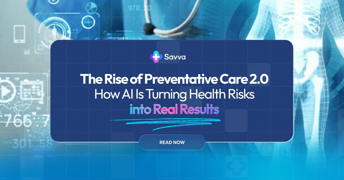 Prevention gets smarter as health risks are caught long before symptoms appear